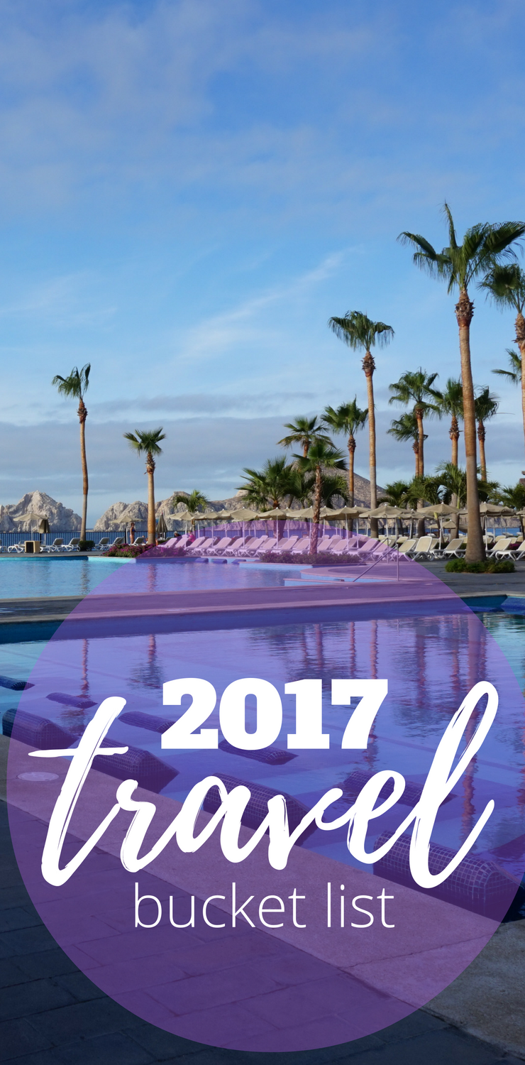 2017 travel bucket list