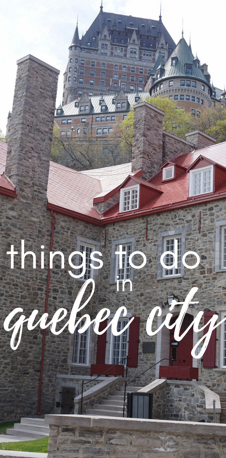 things to do in quebec city