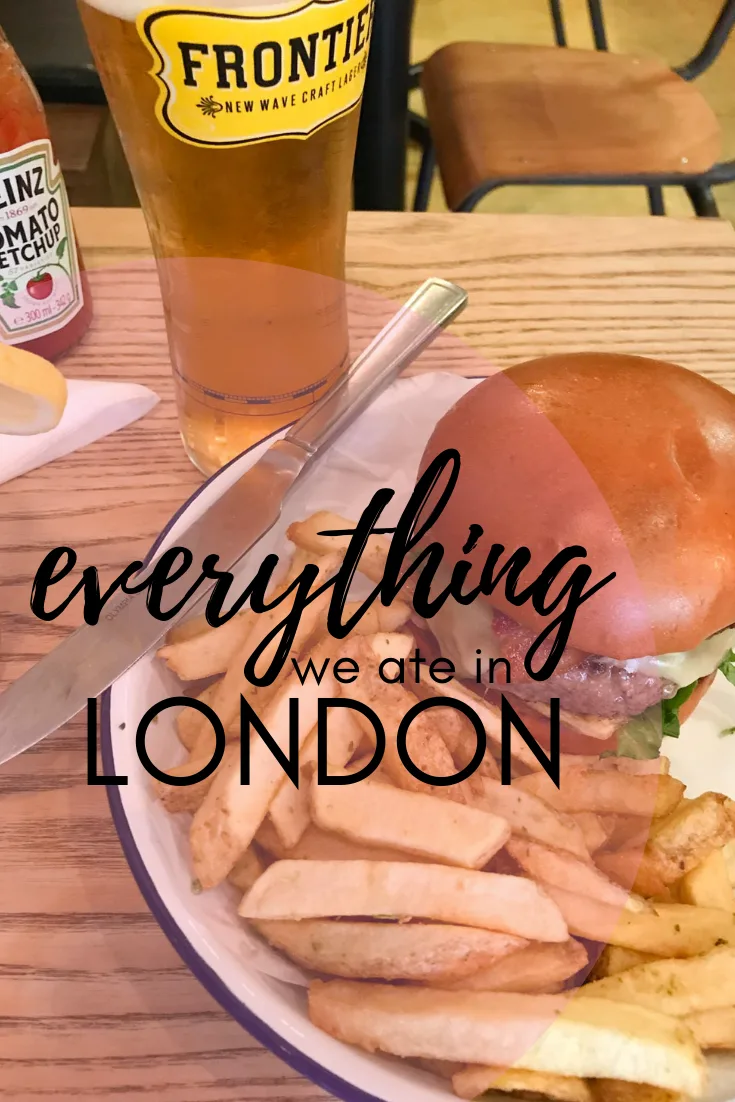 everything we ate in London