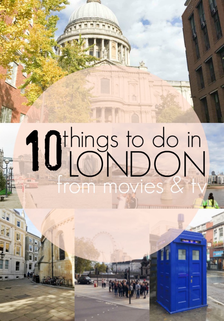 10 things to do in London from movies and tv