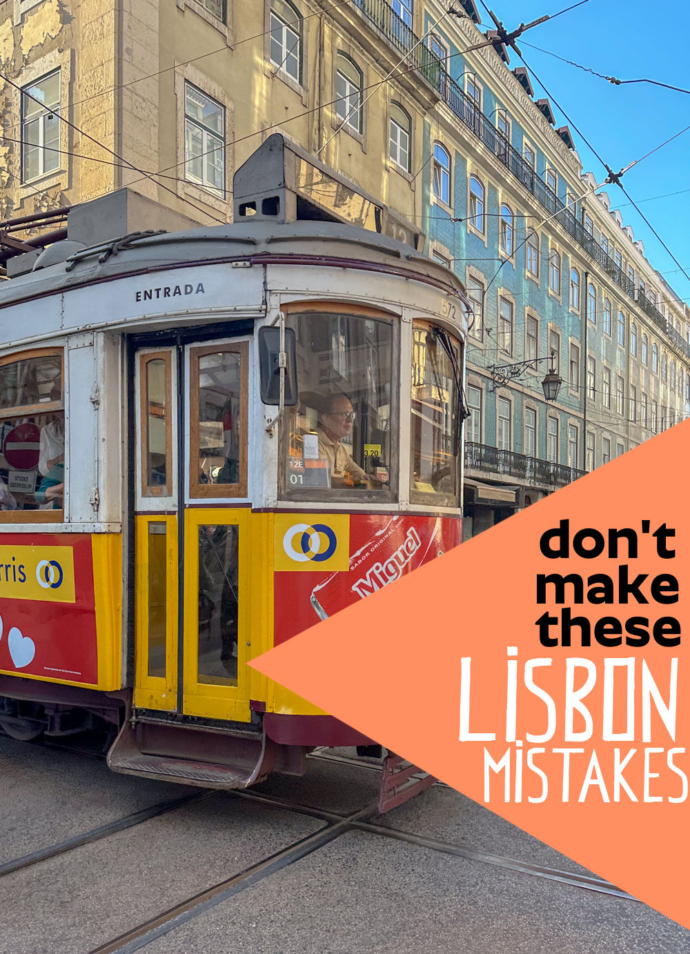 don't make these Lisbon Mistakes, travel mistakes