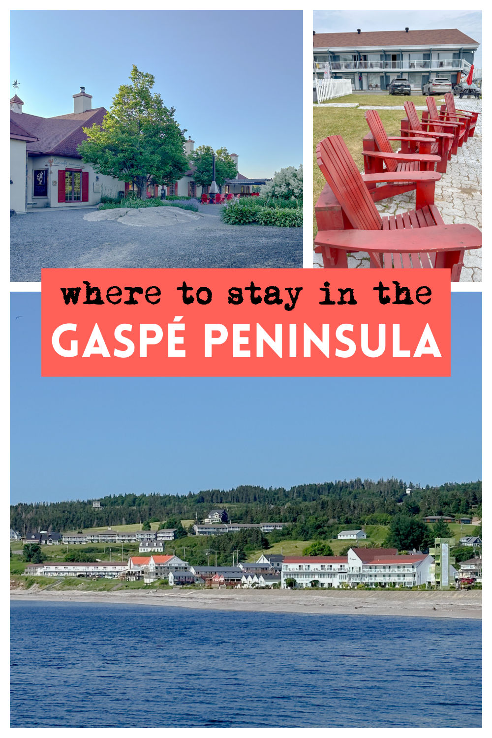 Where to stay in the Gaspé peninsula